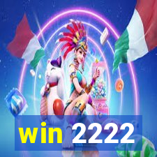 win 2222